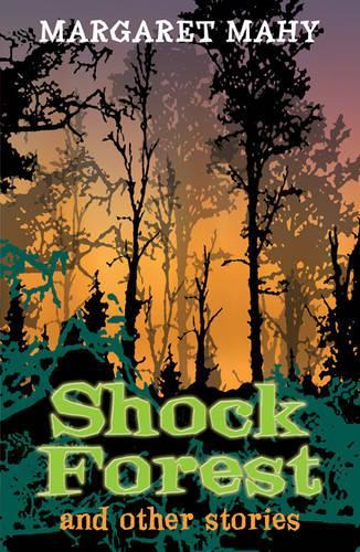 Shock Forest and Other Stories: Year 6 (White Wolves) (White Wolves: Comparing Work)
