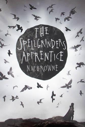 The Spellgrinder's Apprentice