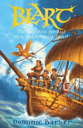 The Boy Who Set Sail on a Questionable Quest (Blart)