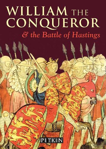 William the Conqueror and The Battle of Hastings - English (Pitkin Guides)