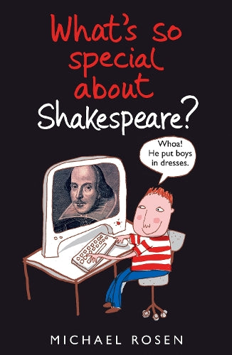 Whats So Special About Shakespeare?