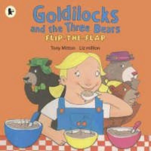Goldilocks and the Three Bears (Flip the Flap)