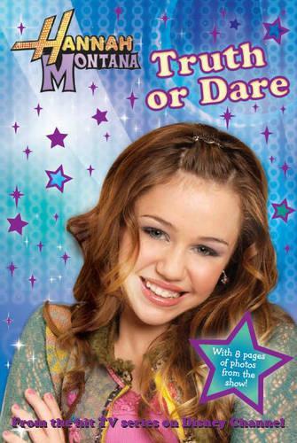 "Hannah Montana" Truth or Dare Bk. 4 (Disney Novelisation): Truth/Dare Bk. 4