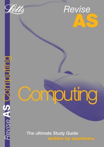 Revise AS Computing (Revise AS Study Guide)