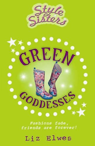 Green Goddesses (Style Sisters) (Style Sisters)