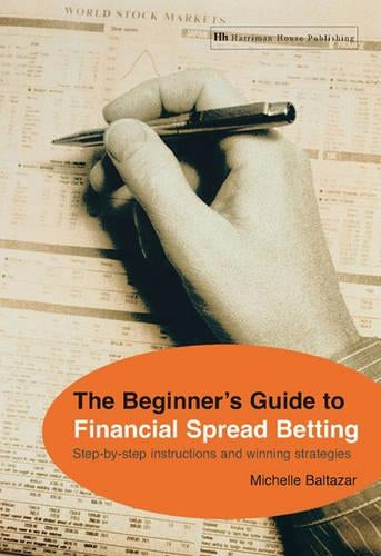 The Beginners Guide to Financial Spread Betting