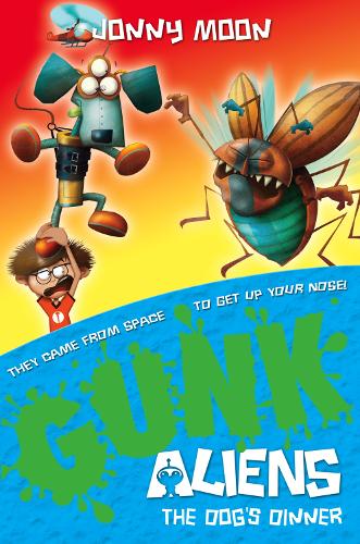 The Dog's Dinner (GUNK Aliens, Book 3)