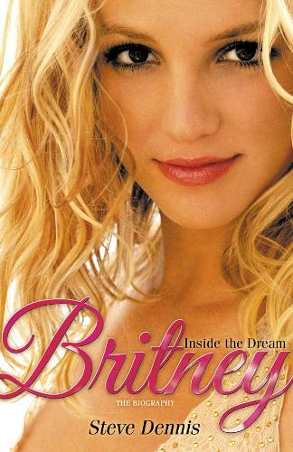 Britney: Inside the Dream