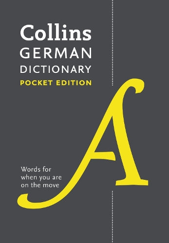 Collins German Dictionary Pocket edition: 44,000 translations in a portable format (Collins Pocket Dictionary)