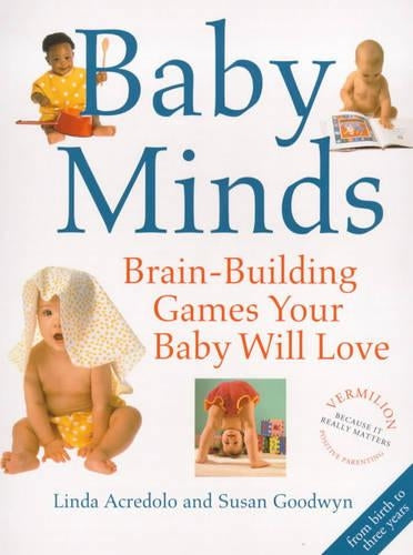 Baby Minds: Brain-Building Games Your Baby will Love