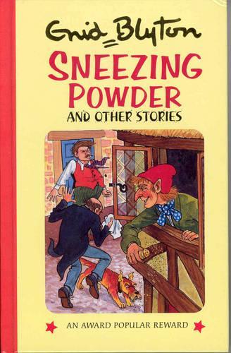 Sneezing Powder and Other Stories (Enid Blytons Popular Rewards Series 8)