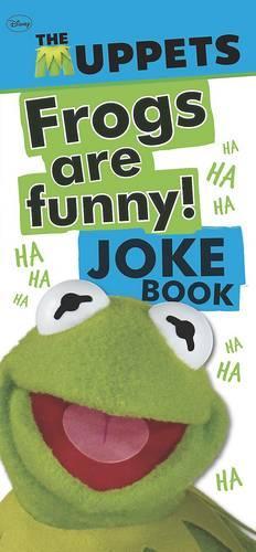 Frogs are Funny! Joke Book (Disney The Muppets)