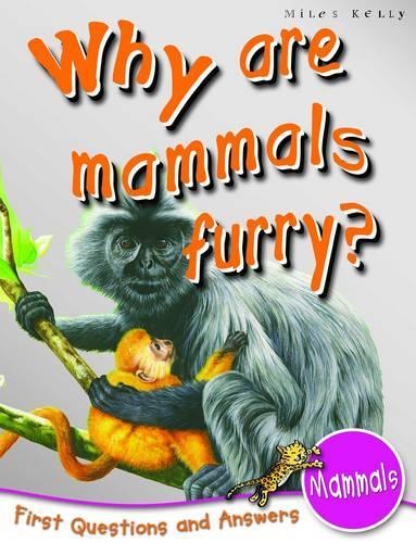 1st Questions and Answers Mammals: Why are Mammals Furry? (First Questions and Answers) (First Q&A)