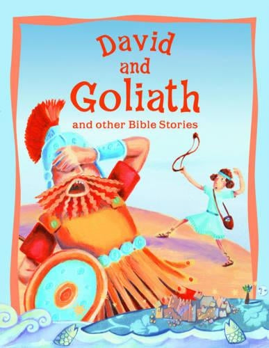 Bible Stories David and Goliath and Other Bible Stories
