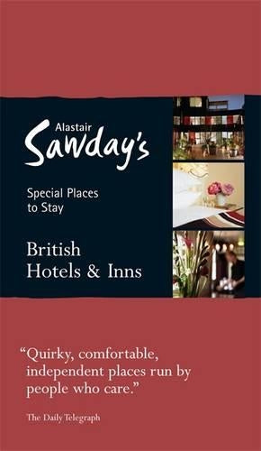 British Hotels: Special Places to Stay (Alastair Sawdays Special Places to Stay British Hotels & Inns)