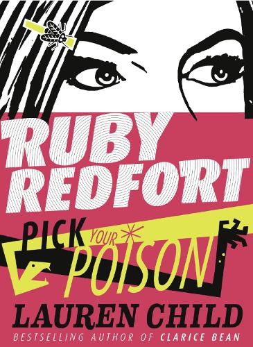 Pick Your Poison (Ruby Redfort, Book 5)
