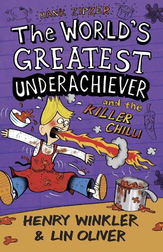Hank Zipzer 6: The Worlds Greatest Underachiever and the Killer Chilli