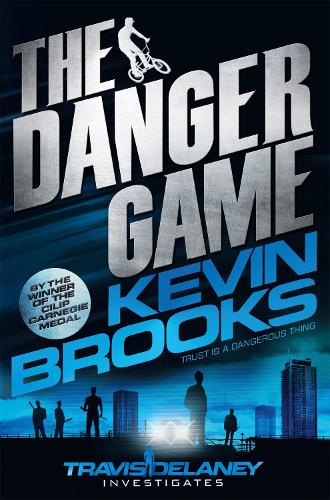 The Danger Game (Travis Delaney Investigates)