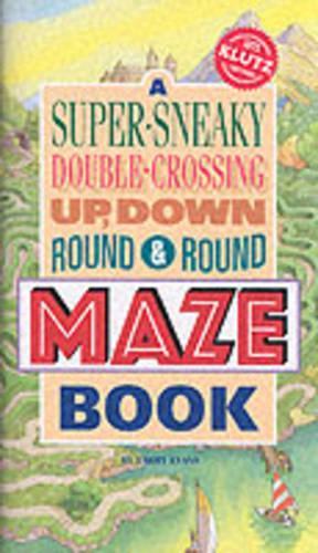Super-Sneaky Maze Book (Klutz)