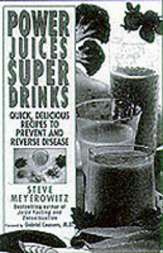 Power Juices, Super Drinks