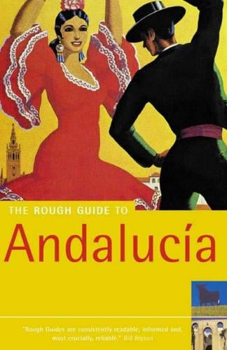 The Rough Guide to Andalucia (Rough Guide Travel Guides)