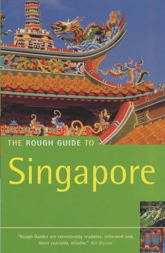 The Rough Guide to Singapore (Rough Guide Travel Guides)