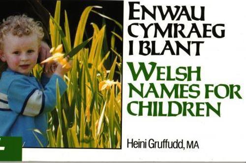 Welsh Names for Children / Enwau Cymraeg i Blant