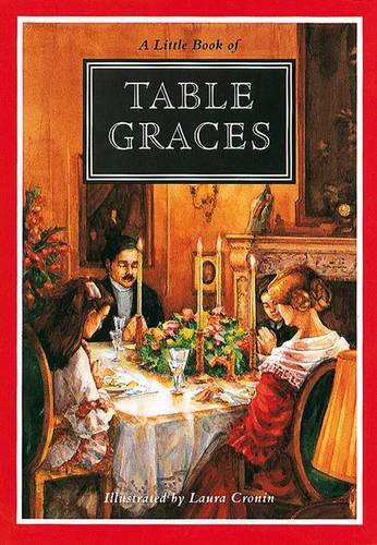 Little Book of Tables Graces (Sayings, quotations, proverbs)