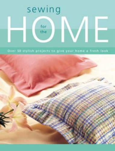 Sewing for the Home: Singer Sewing (Singer Sewing Reference Library)