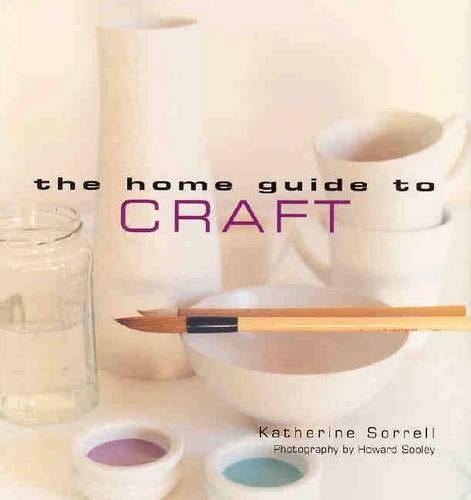 The Home Guide to Craft
