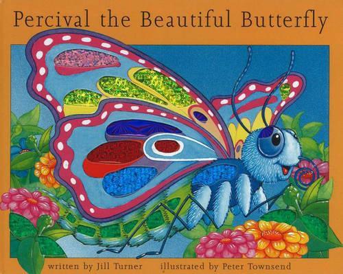 Percival the Beautiful Butterfly (Sparkle Books)