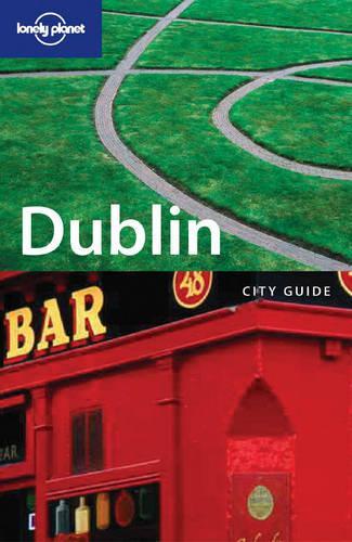 Dublin (Lonely Planet City Guides)