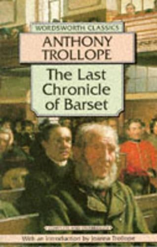 The Last Chronicle of Barset (Wordsworth Classics)