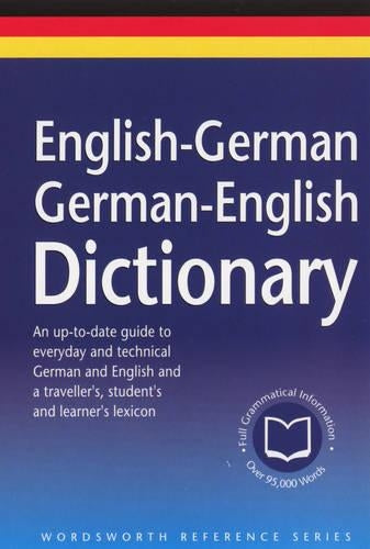 Wordsworth English-German/German-English Dictionary (Wordsworth Reference)