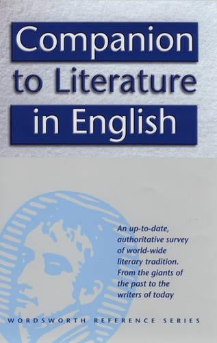 The Wordsworth Companion to English Literature (Wordsworth Reference)