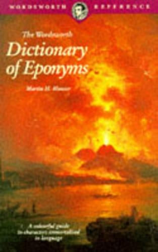 The Wordsworth Dictionary of Eponyms (Wordsworth Reference)