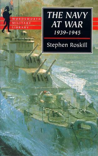The Navy at War (Wordsworth Military Library)