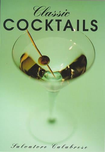 Classic Cocktails (Classic drinks series)