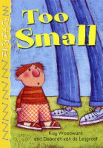 Too Small (Zigzag)