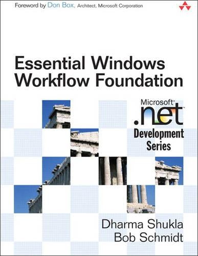 Essential Windows Workflow Foundation (Microsoft .Net Development Series)