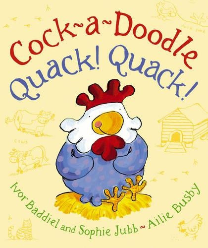 Cock-A-Doodle Quack! Quack!