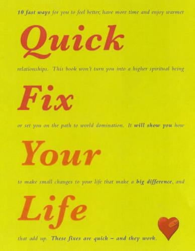 Quick Fix Your Life