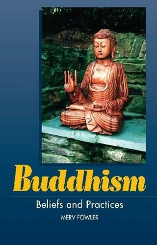 Buddhism: Beliefs and Practices (Beliefs & Practices)