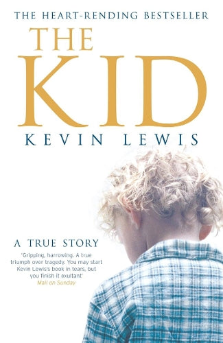 TheKid A True Story by Lewis, Kevin ( Author ) ON Mar-04-2004, Paperback