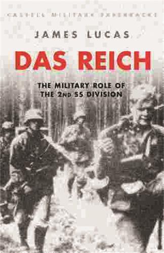 Das Reich: The Military Role of the 2nd SS Division (Cassell Military Classics)