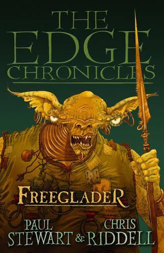 The Edge Chronicles 9: Freeglader: Third Book of Rook