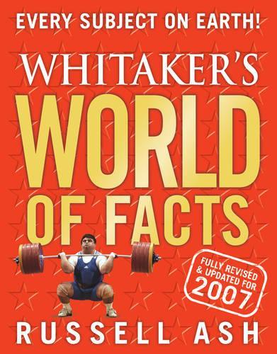 Whitakers World of Facts 2007