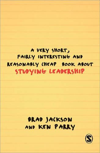 A Very Short, Fairly Interesting and Reasonably Cheap Book about Studying Leadership: (Very Short, Fairly Interesting & Cheap Books)
