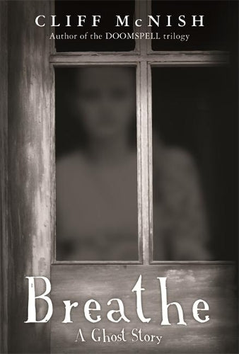 Breathe: A Ghost Story