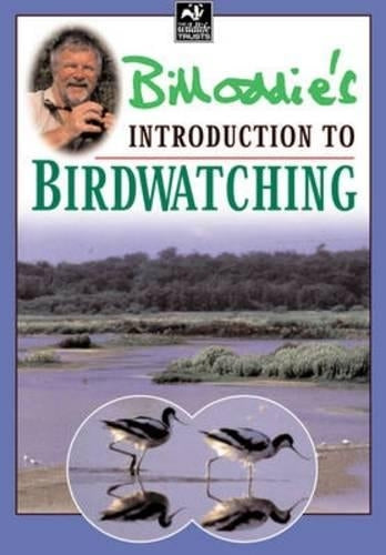 Bill Oddies Introduction to Birdwatching